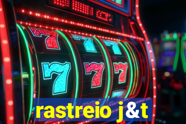 rastreio j&t
